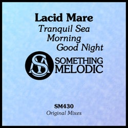 Tranquil Sea / Morning / Good Night