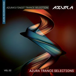 Azura Trance Selections Vol.02