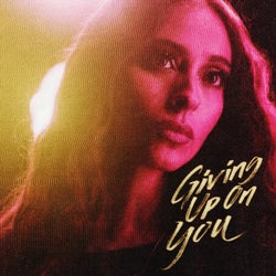 Giving Up On You