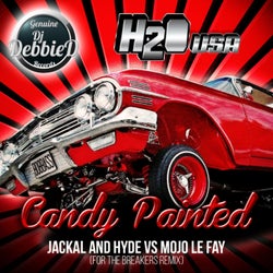 Candy Painted (Jackal & Hyde Vs Mojo Le Fay For The Breakers Remix)