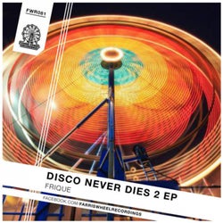 Disco Never Dies II EP