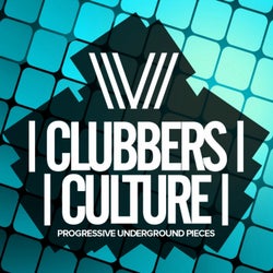 Clubbers Culture: Progressive Underground Pieces