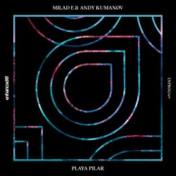 MILAD E & ANDY KUMANOV - PLAYA PILAR CHART