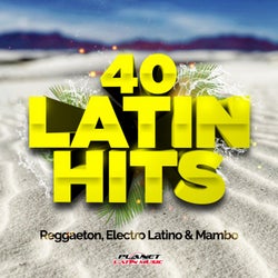 40 Latin Hits 2019 (Reggaeton, Electro Latino & Mambo)