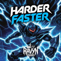 Harder Faster