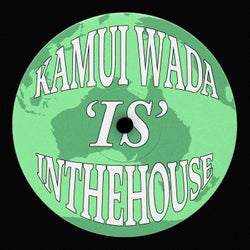 KAMUI WADA IS IN THE HOUSE