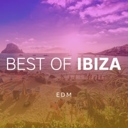 Best Of Ibiza 2015: Top Played EDM