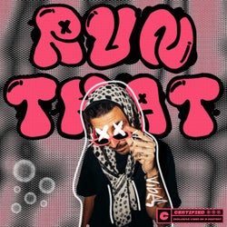 Run That (Extended Mix)