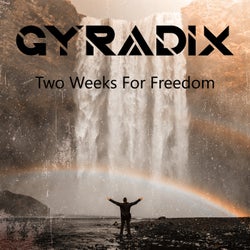 Two Weeks of Freedom