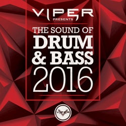 The Sound of Drum & Bass 2016 (Viper Presents)