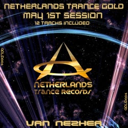 Netherlands Trance Gold May 1st Session