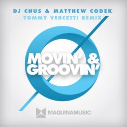 Movin' & Groovin' - (Tommy Vercetti Remix)