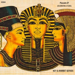 Pharaohs EP (Celebrating 6 Years)