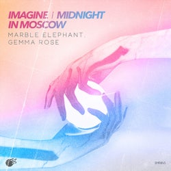 Imagine / Midnight in Moscow