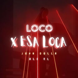 Loco X Esa Loca