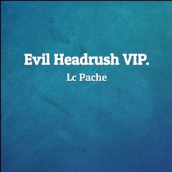 Evil Headrush - VIP