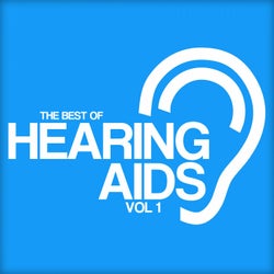 The Best Of Hearing Aids Vol.1
