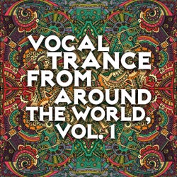 Vocal Trance from Around the World, Vol. 1