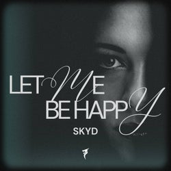 Let Me Be Happy