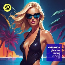 Give Me Loving (Bayside Mix)