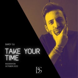 OCTOBER 2022 - TAKE YOUR TIME CHART