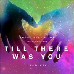Till There Was You (Remixes)