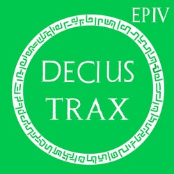 Decius Trax EP IV (12" Versions)