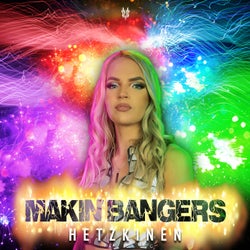 Makin' Bangers (Extended Mix)