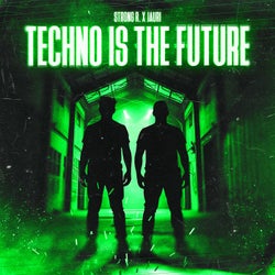 Techno is the Future (Extended Mix)
