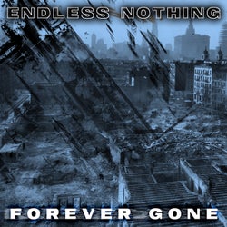 Forever Gone