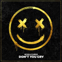Don't You Cry (Extended Mix)