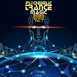 Psychedelic Trance Magic: 2020 Top 10 Hits, Vol. 1