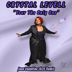 Your the Only One (Juan Valentine 2K25 Remix)