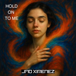 Hold on to Me