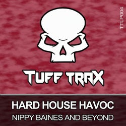 Hard House Havoc: Nippy Baines and Beyond