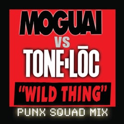Wild Thing (Moguai vs. Tone-Loc /Punx Squad Remix)