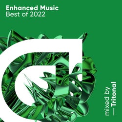 Enhanced Music Best of 2022, mixed by Tritonal