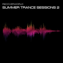Recoverworld Summer Trance Sessions 2