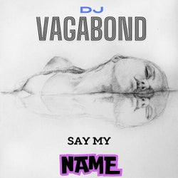 Say My Name