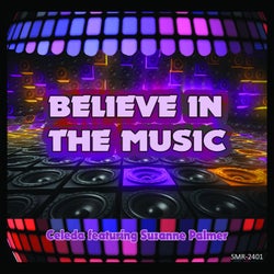 Believe In The Music