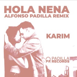 Hola Nena (Alfonso Padilla Remix)