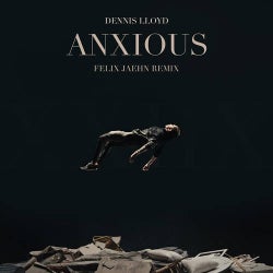 Anxious (Felix Jaehn Remix) (Extended Mix)