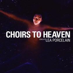 Choirs to Heaven