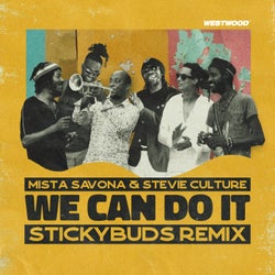 We Can Do It (Stickybuds Remix)