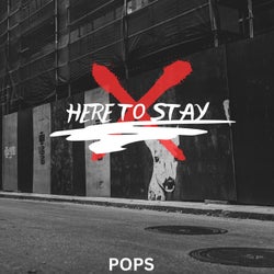 Here To Stay