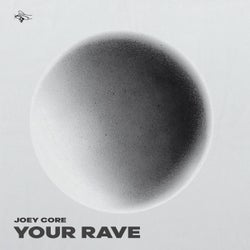 Your Rave