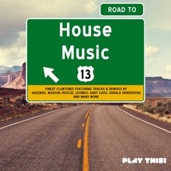 Road to House Music, Vol. 13