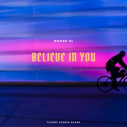 Believe in You