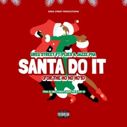 Santa Do It (For the Ho, Ho, Ho's) [feat. Plies, Jazze Pha]