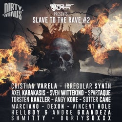 Slave To The Rave 2